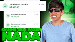 Como Ganhar 500 Reais Todos Os Meses Sem Trabalhar