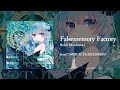 Falsememory Factory / Reku Mochizuki [from ARTIFACTS:ASCENSIØN]