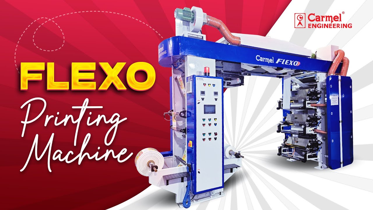 Flexo Printing Machine 2025 | Carmel Engineering | MadeinIndia 