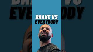 Drake vs Everybody 🧃