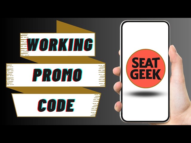 Best Working Promo Code For Seatgeek Tickets Codes 2023 You