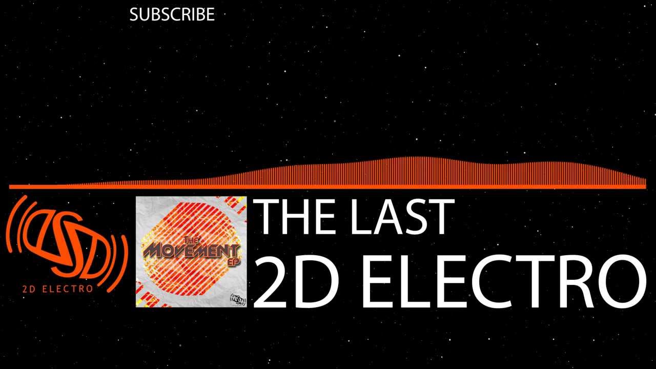 Watch 2D Electro - The Last (Original Mix)(Preview) on YouTube Watch 2D Electro - The Last (Original Mix)(Preview) on YouTube