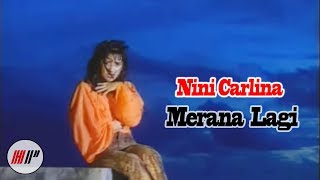 NINI CARLINA - MERANA LAGI (OFFICIAL VERSION)