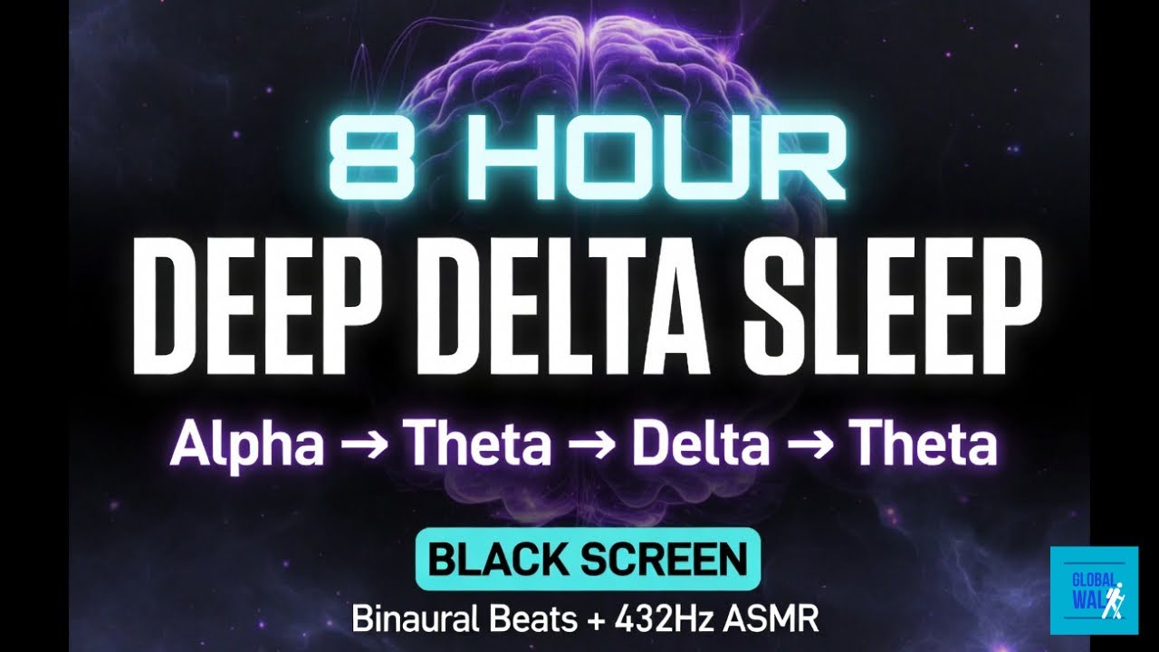 8 Hour Deep Delta Sleep — Binaural Beats for Deep Sleep, 432Hz Black Screen ASMR