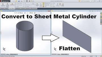 SolidWorks Convert to Sheet Metal Cylinder