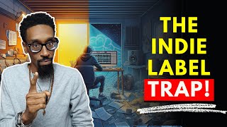 The Indie Label Trap: Why More Artists Are Going Solo!