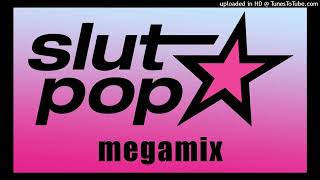 SLUT POP MEGAMIX - KIM PETRAS