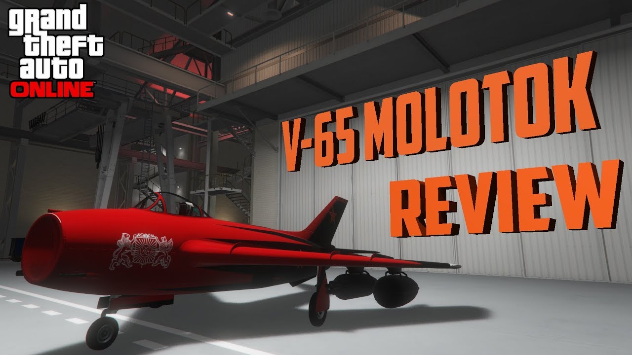 V-65 Molotok REVIEW & BREAKDOWN : GTA 5 SMUGGLERS RUN DLC - YouTube.