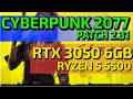 CYBERPUNK 2077 2.31 | RTX 3050 6GB + RYZEN 5 5500 | FullHD 1080p LOW + ULTRA