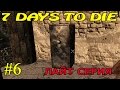 7 Days to Die ► Сбор лута ►#6 (16+) Лайт