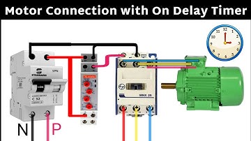 Motor को timer से on/off करना सीखें | timer connection with 3 phase indectin motor