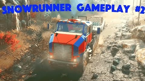 SnowRunner Gameplay Walkthrough #2 (PS4 Pro)