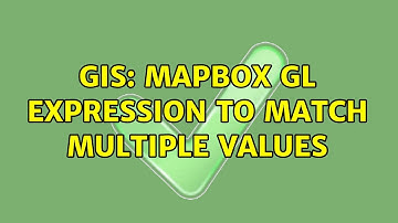 GIS: mapbox gl expression to match multiple values