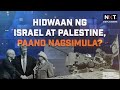 Hidwaan ng Israel at Palestine, paano nagsimula? | NXT