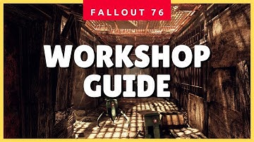 Fallout 76 Workshop Guide - How to Setup Workshops to Farm Resources, Items & Plans in FO76 ✔✔✔