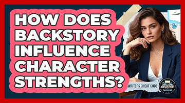 How Does Backstory Influence Character Strengths?