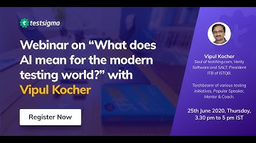 What Does AI Mean For The Modern Testing World by Vipul Kocher