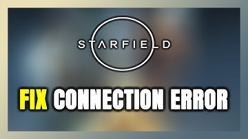 How to FIX Starfield Connection Error / Server Error!