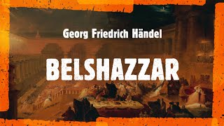 G.F. Händel - Belshazzar (Luks, 2022)