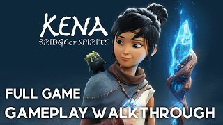 KENA BRIDGE OF SPIRITS Gameplay Walkthrough Part 1 FULL GAME [4K 60FPS PS5/PC] - No Commentary