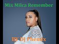 Mix Spécial Milca Remember By DJ Phemix mp3