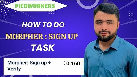 How To Do Morpher: Sign Up Task In Picoworkers | Mazhar Saeed