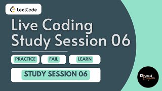 Live Coding Study Session - 06 | LeetCode Problem Solving | Dynamic Programming Net Worth