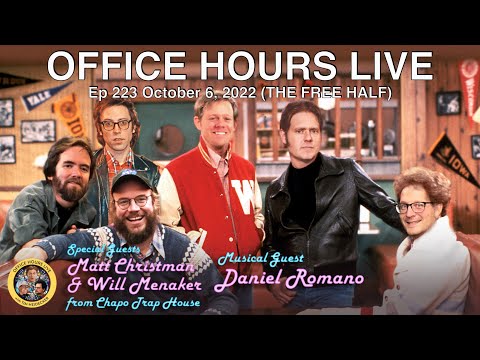 Chapo Trap House, Daniel Romano (Office Hours Live Ep 223)