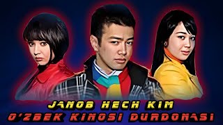 Janob Hech Kim - Ozbek Kinosi Durdonasi Yoki Yoq ?