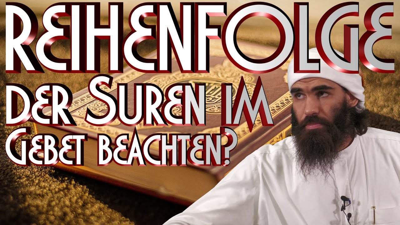 REIHENFOLGE DER SUREN IM GEBET BEACHTEN? mit Ibrahim in Braunschweig