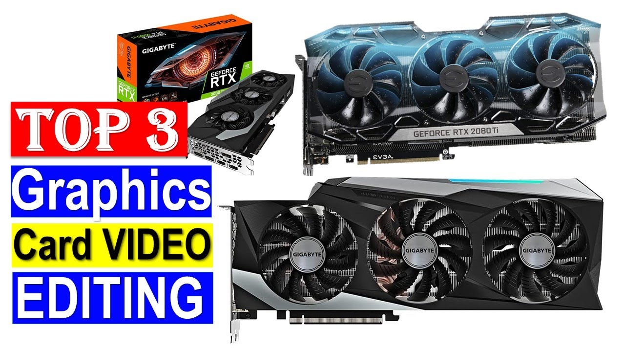 3 BEST Graphics Cards for Video Editing in 2023// TOP 3 BEST Graphics