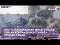 Dua Tahun Israel Serang Gaza: Ribuan Orang Gugur, Kota Jadi Puing-Puing | Lintas Update (7/10)