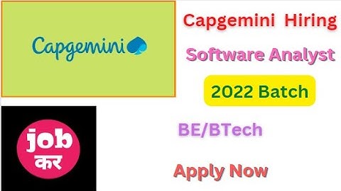 Capgemini  Hiring For Software Analyst | 2022 Batch | BE/BTech | Apply Now