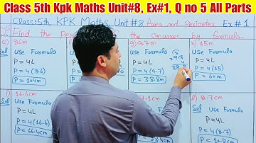 Class 5 Kpk Maths Unit 8 Ex 1 Q no 5 All parts | Class 5 Unit 8 Ex 1 Q no 5 All parts | Kpk Maths