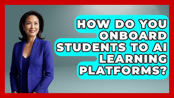 How Do You Onboard Students To AI Learning Platforms? - Safe AI for The Classroom