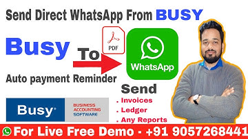 INVOICE & LEDGER SEND WHATSAPP DIRECT FROM BUSY ACCOUNTING SOFTWARE. BY #BSRR WHATSAPP INTEGRATION.