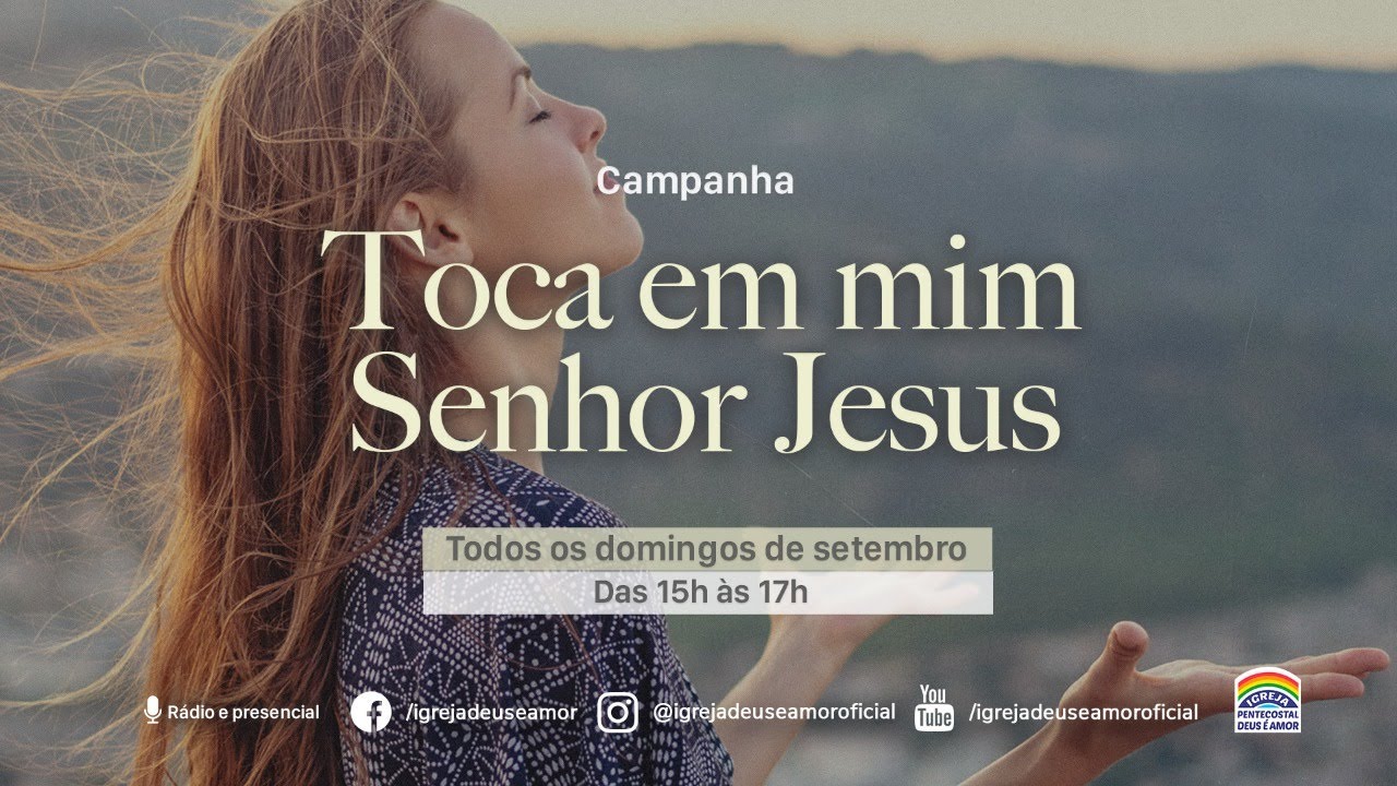 20/09/2020 - Campanha Toca em mim Senhor Jesus no Templo da Glória de  Deus 