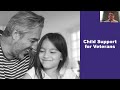 Family Legal Care Webinar: Child Support and VA Benefits