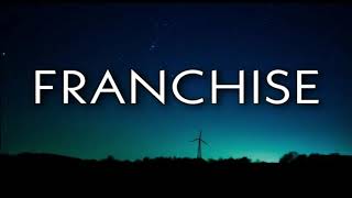 Travis Scott - Franchise Official Audio