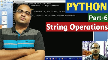 PYTHON | Part-6 | String Operations