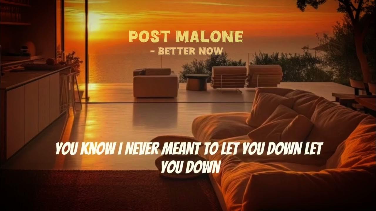 Better now - Post Malone ( slowed + reverb ) Better now - Post Malone ( slowed + reverb )