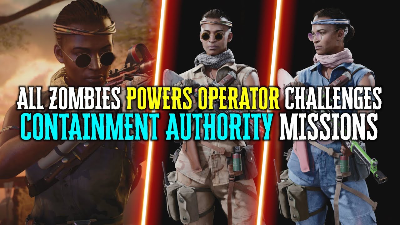 ALL POWERS ZOMBIES OPERATOR MISSIONS (Containment Authority) Challenges