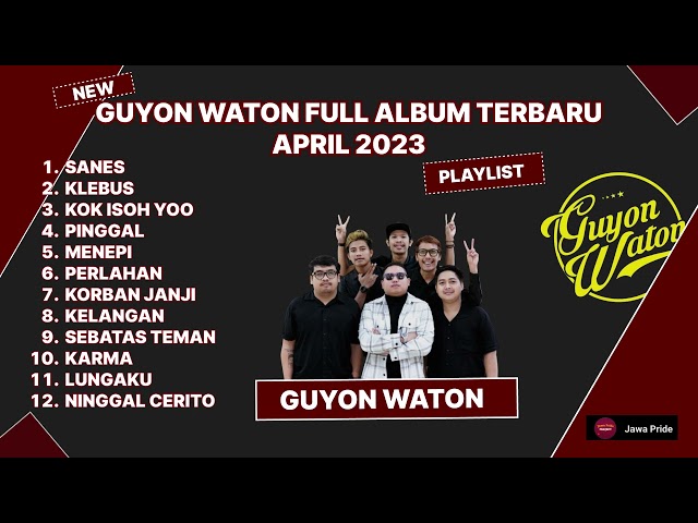 PLAYLIST GUYON WATON FULL ALBUM TERBARU APRILL 2023 class=