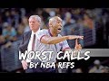 WORST Calls by NBA REFEREES