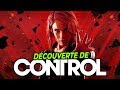 Control  dcouverte sur pc en ultra raytracing on  gameplay fr