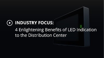 What are the Benefits of LED Indication to the Distribution Center? | SOLUM Electronic Shelf Labels