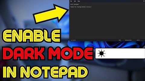 How to Enable Dark Mode in Notepad in Windows 11 (Tutorial)