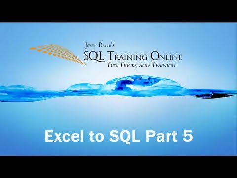 Automation - Excel to SQL Server - Part #5