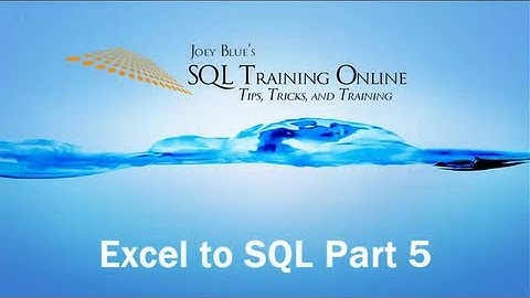Automation - Excel to SQL Server - Part #5