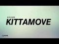 Kittamove  kclique lirik